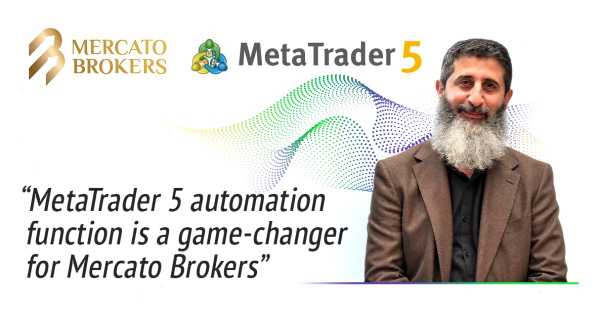 MT5下载_MT5下载_成交记录复盘官方安装使用读本：Mercato Brokers 借助 MetaTrader 5 自动化技术优化业务运营（封面配图）